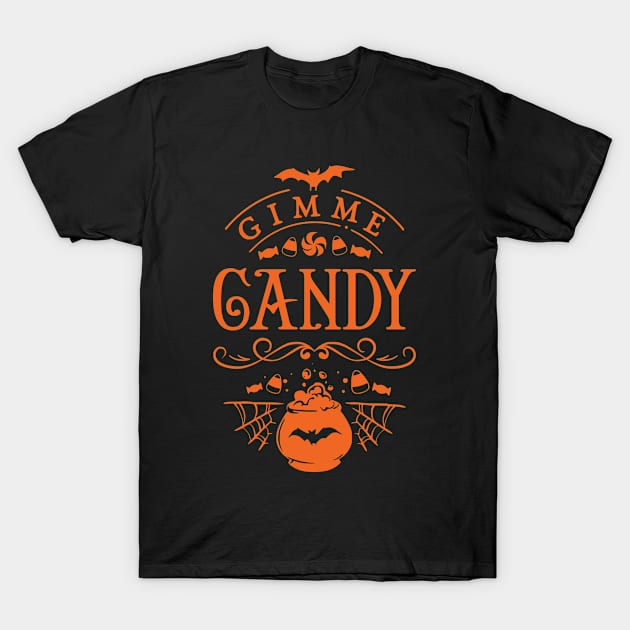 Trick or Treat - Halloween - Gimme Candy T-Shirt by Design By Leo